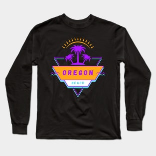 Oregon beach Vibes 80's 90's Long Sleeve T-Shirt